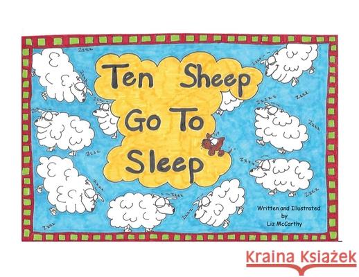 Ten Sheep Go to Sleep Liz McCarthy 9781834183053 Tellwell Talent