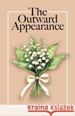 The Outward Appearance Debra Kalb 9781834186184 Tellwell Talent