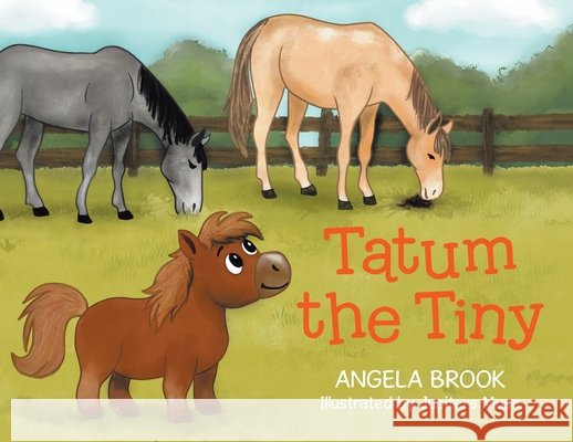 Tatum the Tiny Brook, Angela, Muse, Jupiters 9781834187174