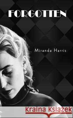 Forgotten Miranda Harris 9781834340074 Clydesdale Books