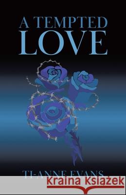 A Tempted Love Ti-Anne Evans 9781834380919