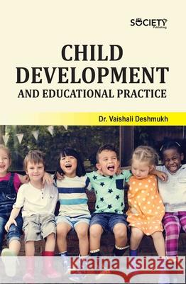 Child Development and Educational Practice Vaishali Deshmukh 9781834410456
