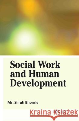 Social Work and Human Development Shruti Bhonsle 9781834411095