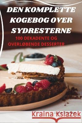 Den Komplette Kogebog Over Sydresterne Lars Wallin   9781835005828 Aurosory ltd