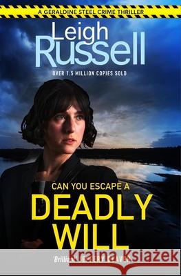 Deadly Will Leigh Russell 9781835010266 Bedford Square Publishers