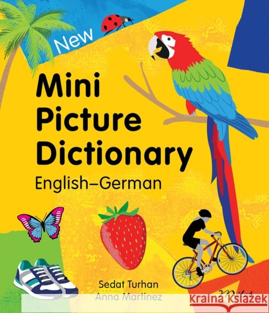 New Mini Picture Dictionary (English-German) Sedat Turhan 9781835052464