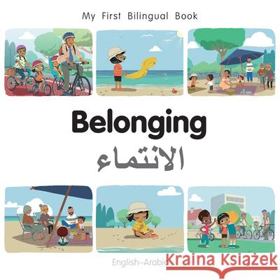 My First Bilingual Book - Belonging (English-Arabic) Patricia Billings 9781835053119 Milet Publishing