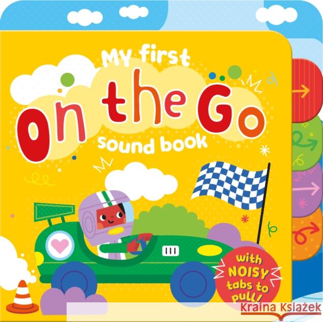 On the Go: My First Sound Book Clémentine Derodit 9781835092002