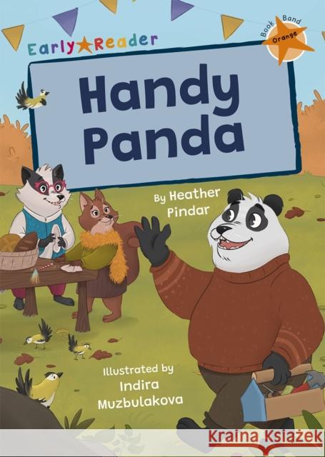 Handy Panda: (Orange Early Reader) Heather Pindar 9781835110041