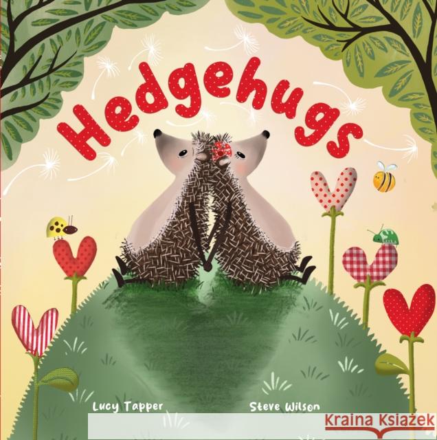 Hedgehugs Steve Wilson 9781835110454 Maverick Arts Publishing