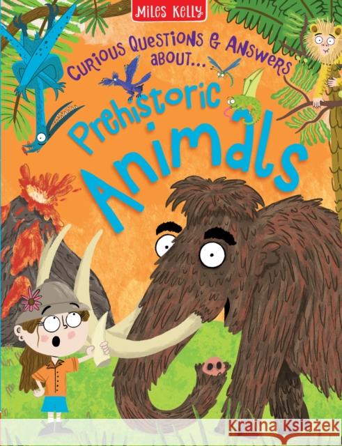 Prehistoric Animals Miles Kelly 9781835150979