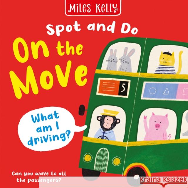 On the Move Miles Kelly 9781835151075