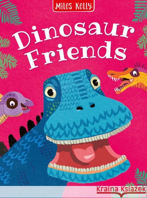 Dinosaur Friends Miles Kelly 9781835151853