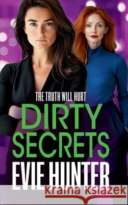 Dirty Secrets Evie Hunter 9781835181195
