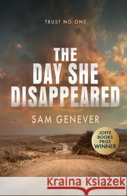 The Day She Disappeared: a suspenseful and atmospheric crime thriller Sam Genever 9781835269831 Joffe Books Ltd