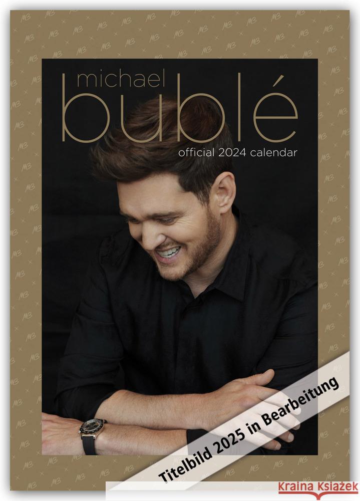 Michael Bublé 2025 - A3-Posterkalender Danilo 9781835270370