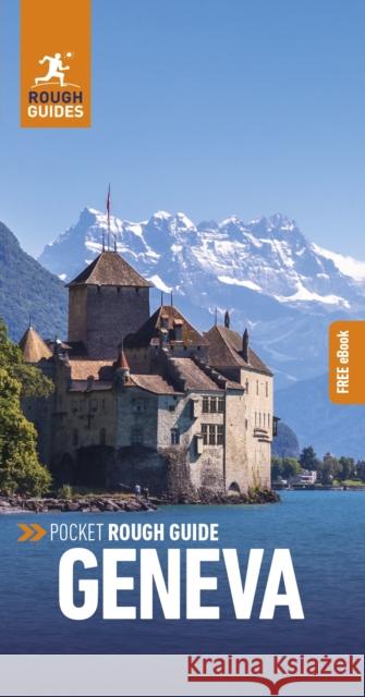 Pocket Rough Guide Geneva: Travel Guide with eBook Rough Guides 9781835290477 APA Publications