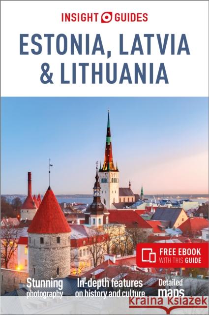 Insight Guides Estonia, Latvia & Lithuania: Travel Guide with eBook Insight Guides 9781835290552