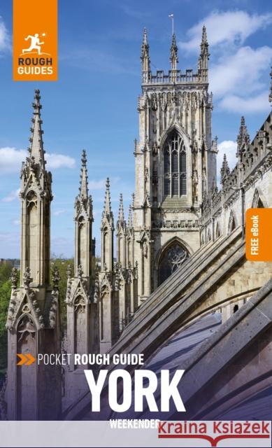 Pocket Rough Guide Weekender York: Travel Guide with eBook Rough Guides 9781835291504 APA Publications