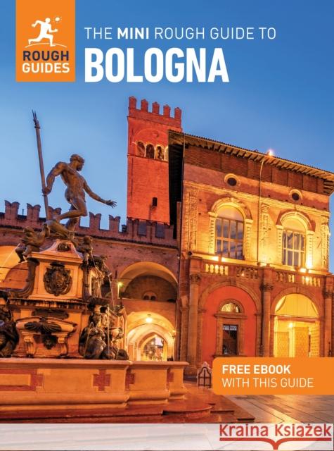 The Mini Rough Guide to Bologna: Travel Guide with eBook Rough Guides Justin McDonnell 9781835291702 APA Publications