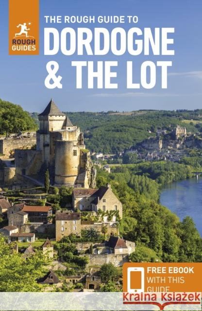 The Rough Guide to Dordogne and the Lot: Travel Guide with eBook Rough Guides 9781835291771 Rough Guides