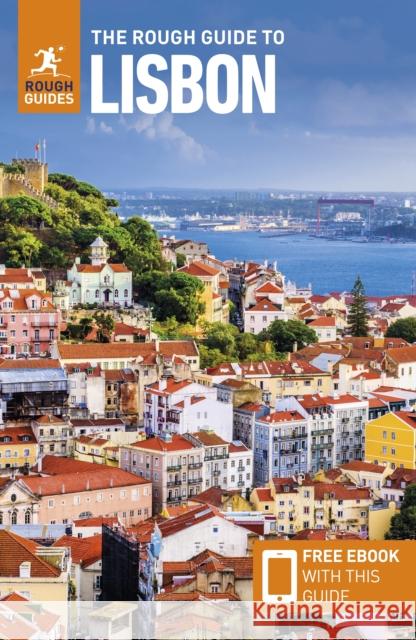 The Rough Guide to Lisbon: Travel Guide with eBook Rough Guides Matthew Hancock Amanda Tomlin 9781835291856