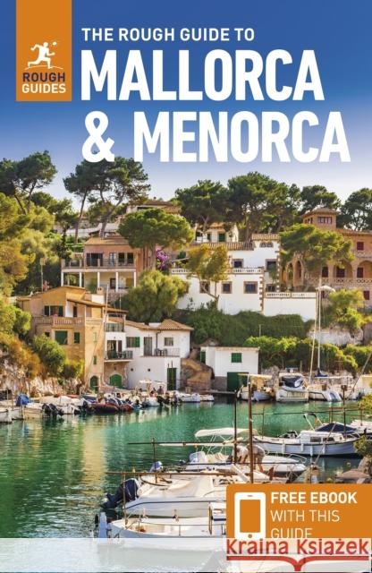 The Rough Guide to Mallorca and Menorca: Travel Guide with eBook Phil Lee 9781835292099 Rough Guides