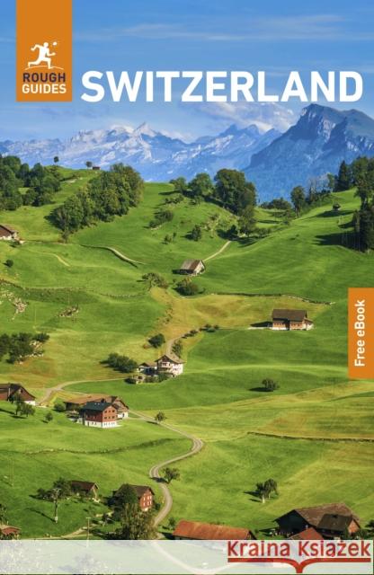 Rough Guides Switzerland: Travel Guide with eBook Andrew Beattie 9781835292464