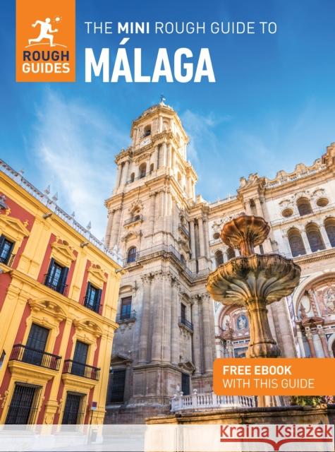 The Mini Rough Guide to Malaga: Travel Guide with eBook Paul Stafford 9781835292839 Rough Guides