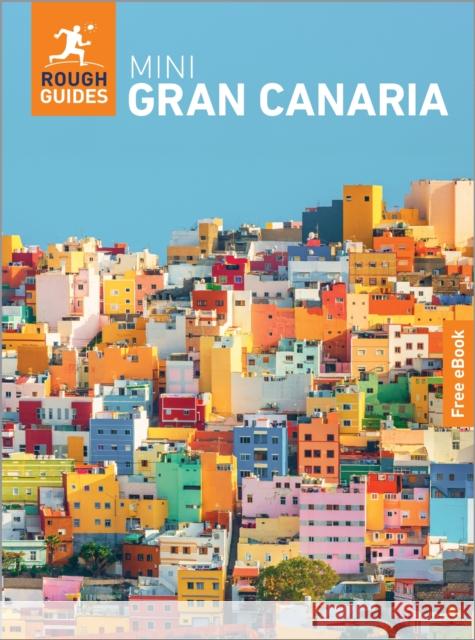 Rough Guides Mini Gran Canaria: Travel Guide with eBook Rough Guides 9781835294246 Rough Guides
