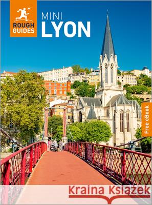 Rough Guides Mini Lyon: Travel Guide with eBook Rough Guides 9781835295304 Rough Guides