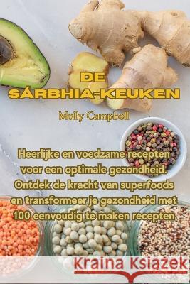 De Sarbhia-keuken Molly Campbell   9781835311417