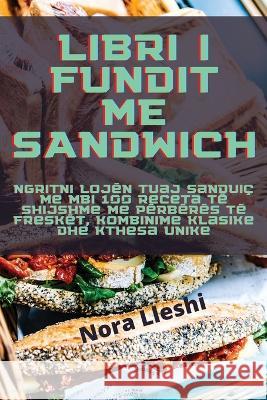 Libri I Fundit Me Sandwich Nora Lleshi   9781835314081 Aurosory ltd