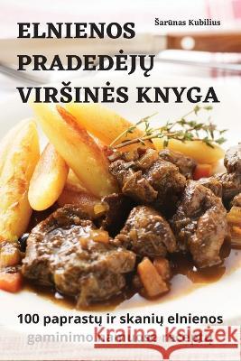 Elnienos PradedejŲ Virsines Knyga Sarūnas Kubilius   9781835314371 Aurosory ltd