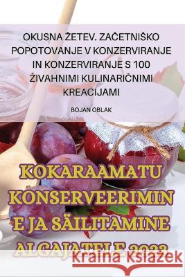 Kokaraamatu Konserveerimine Ja Sailitamine Algajatele 2023 Bojan Oblak   9781835316672 Aurosory ltd