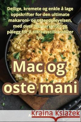 Mac og oste mani Adrian Bakke   9781835316870 Aurosory ltd