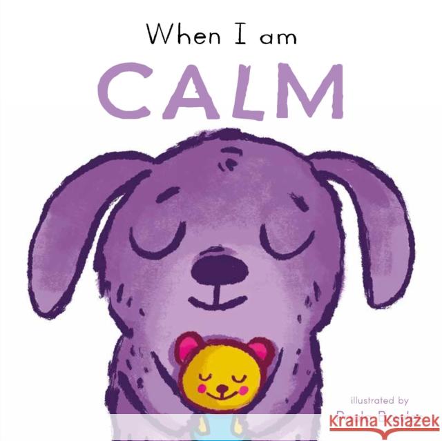 When I am Calm Child's Play 9781835321096