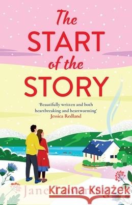 The Start of the Story Jane Lovering 9781835332313 Boldwood Books Ltd