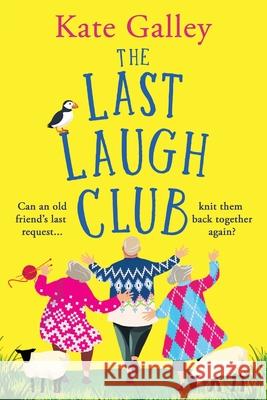 The Last Laugh Club Kate Galley 9781835338841 Boldwood Books Ltd
