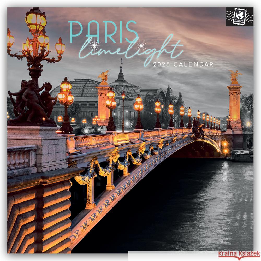 Paris Limelight - Paris im Rampenlicht 2025 - 16-Monatskalender Gifted Stationery Co. Ltd 9781835361597