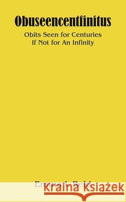 Obuseencentfinitus Emma L. Reid White Magic Studios 9781835383711 Maple Publishers