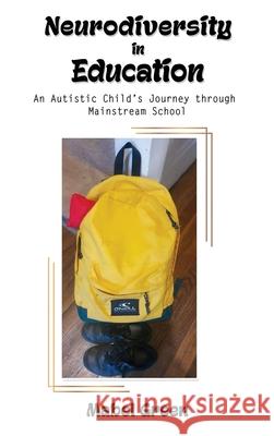 Neurodiversity in Education Mabel Green White Magic Studios 9781835386828 Maple Publishers