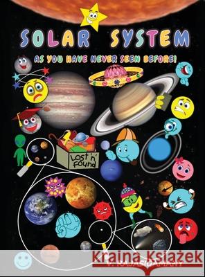 Solar System: As you have never seen before! V. Rajasigamany 9781835387641 Maple Publishers