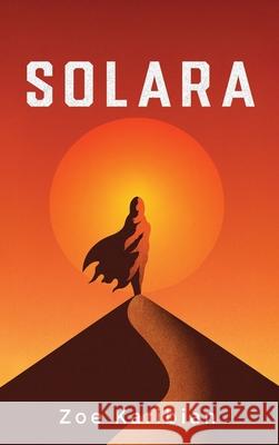 Solara Zoe Karibian Aram Karakachian 9781835388419 Maple Publishers