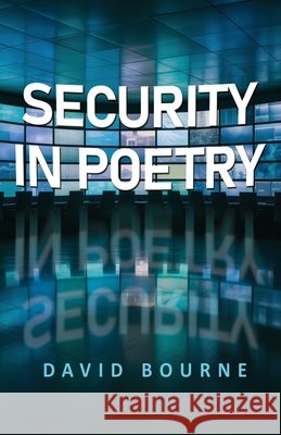Security In Poetry David Bourne Maple Publishers 9781835389058
