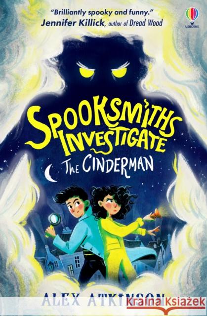 Spooksmiths Investigate: The Cinderman Alex Atkinson 9781835400937 Usborne Publishing Ltd