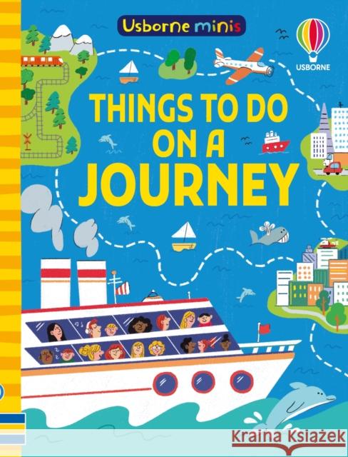 Things To Do on a Journey Sam Smith 9781835402139 Usborne Publishing Ltd