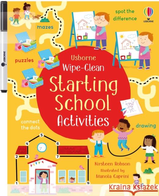 Wipe-Clean Starting School Activities Kirsteen Robson 9781835403495 Usborne Publishing Ltd