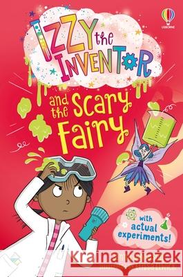 Izzy the Inventor and the Scary Fairy Zanna Davidson 9781835403976