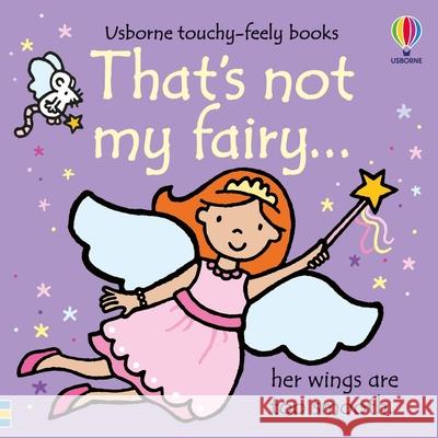 That's Not My Fairy... Fiona Watt Rachel Wells 9781835404607 Usborne Books